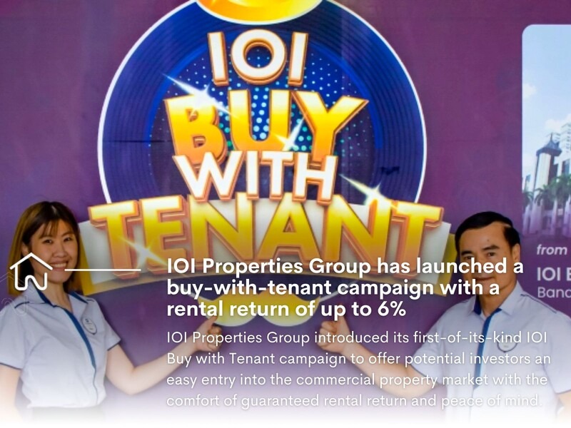 PROPERTY NEWS IOI Properties Group has launched a buywithtenant