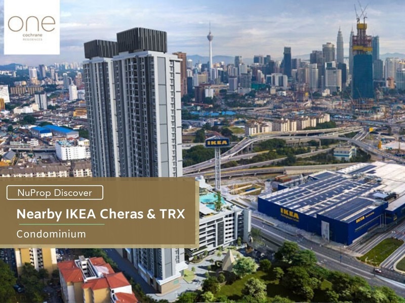 One Cochrane Residences nearby IKEA Cheras & TRX | New ...